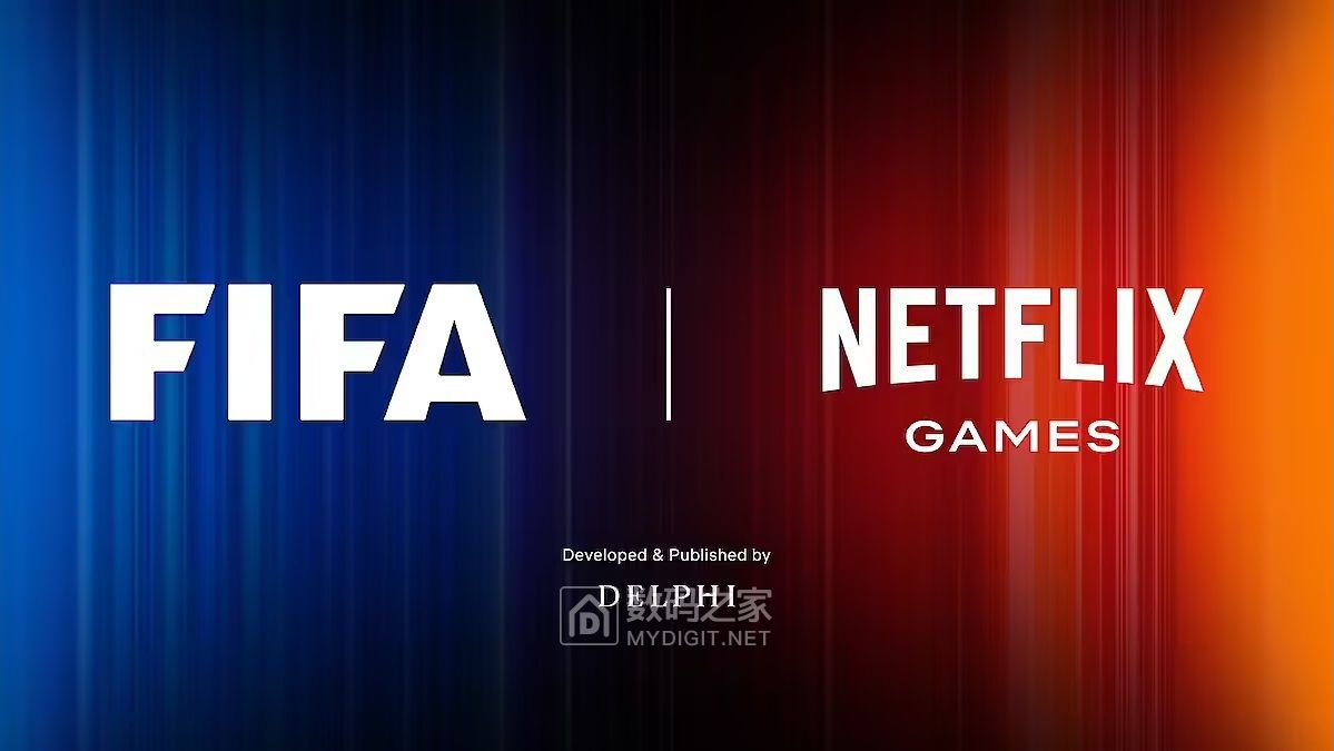 Netflix 与 FIFA 将联手推出全新足球游戏，2026 美加墨世界杯前上线